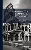 Monnaies D'or Romaines Et Byzantines... Monnaies D'or Romaines Et Byzantines...