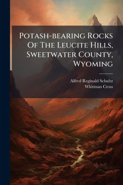 Cover Potash-bearing Rocks Of The Leucite Hills, Sweetwater County, Wyoming