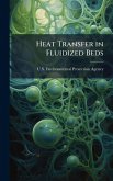 Heat Transfer in Fluidized Beds Heat Transfer in Fluidized Beds