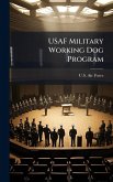 USAF Military Working Dog Program