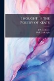 Thought in the Poetry of Keats Thought in the Poetry of Keats