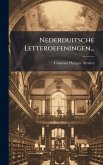 Nederduitsche Letteroefeningen... Nederduitsche Letteroefeningen...