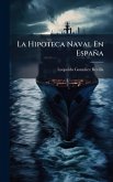 La Hipoteca Naval En España La Hipoteca Naval En España