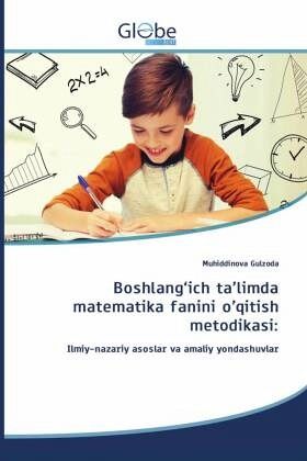 Boshlang'ich ta'limda matematika fanini o'qitish metodikasi: