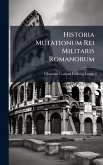 Historia Mutationum Rei Militaris Romanorum