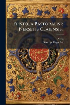 Epistola Pastoralis S. Nersetis Claiensis... - (Â&; Cappelletti, Giuseppe
