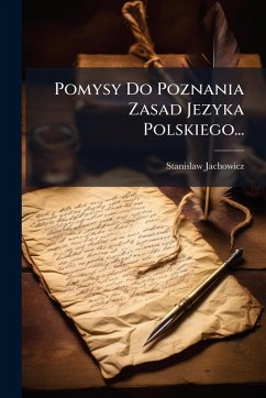 Cover Pomysy Do Poznania Zasad Jezyka Polskiego...