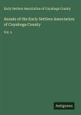 Annals of the Early Settlers Association of Cuyahoga County