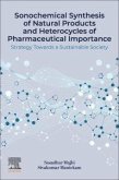 Sonochemical Synthesis of Natural Products and Heterocycles of Pharmaceutical Importance