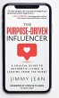 The Purpose-Driven Influencer - Bild 1