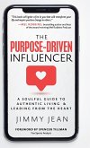 The Purpose-Driven Influencer The Purpose-Driven Influencer