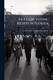 Ex-Felon Voting Rights in Florida
