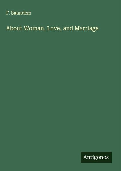 About Woman, Love, and Marriage