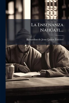 Cover La Enseñanza NahÃ°atl...