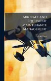 Aircraft and Equipment Maintenance Management Aircraft and Equipment Maintenance Management