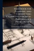 Handbook for Planning and Conducting Charrettes for High-Performance Projects, Ed 2
