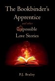 The Bookbinder's Apprentice and other Impossible Love Stories