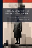 Military Dimension of the Niger Delta Crisis Military Dimension of the Niger Delta Crisis
