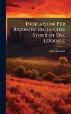 Indicazioni Per Riconoscere Le Cose Storiche Del Litorale Indicazioni Per Riconoscere Le Cose Storiche Del Litorale
