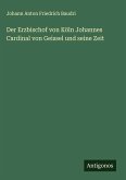 Der Erzbischof von Köln Johannes Cardinal von Geissel und seine Zeit Der Erzbischof von Köln Johannes Cardinal von Geissel und seine Zeit