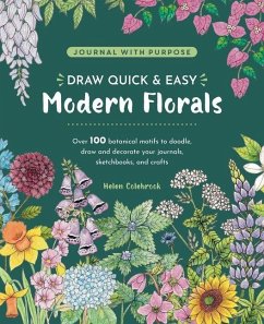 Cover Journal with Purpose - Draw Quick & Easy Modern Florals