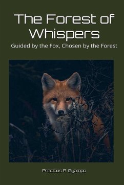 The Forest of Whispers - Gyampo, Precious Asare