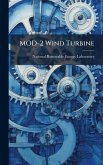 MOD-2 Wind Turbine MOD-2 Wind Turbine