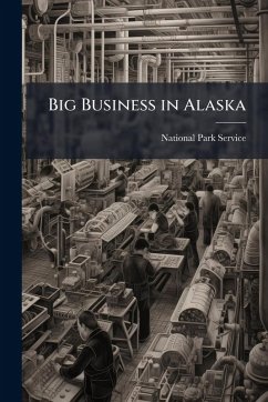 Cover Big Business in Alaska