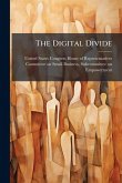 The Digital Divide The Digital Divide
