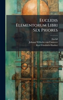 Cover Euclidis Elementorum Libri Sex Priores