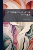 La Femme Dans L'inde Antique La Femme Dans L'inde Antique