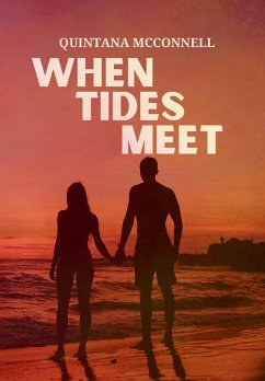 When Tides Meet - McConnell, Quintana