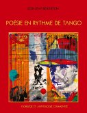 Poésie en rythme de tango Poésie en rythme de tango