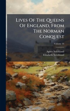 Cover Lives Of The Queens Of England, From The Norman Conquest