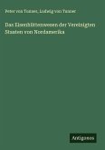 Das Eisenhüttenwesen der Vereinigten Staaten von Nordamerika Das Eisenhüttenwesen der Vereinigten Staaten von Nordamerika