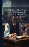 Memoria Relativa à Las Enseñanzas De Los Sordo-mudos Y De Los Ciegos... Memoria Relativa à Las Enseñanzas De Los Sordo-mudos Y De Los Ciegos...