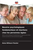 Besoins psychologiques fondamentaux et réactions chez les personnes âgées