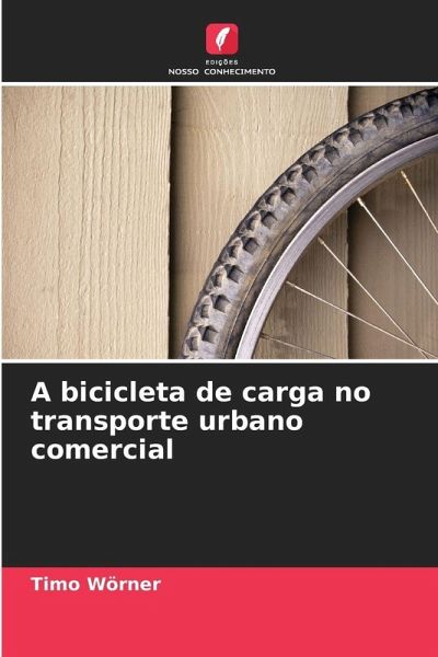A bicicleta de carga no transporte urbano comercial
