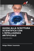 GUIDA ALLA SCRITTURA SCIENTIFICA CON L'INTELLIGENZA ARTIFICIALE