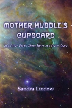 Mother Hubble's Cupboard and Other Poems About Inner and Outer Space - Lindow, Sandra