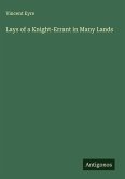 Lays of a Knight-Errant in Many Lands