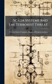 Scada Systems And The Terrorist Threat