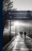 Bulletin, Issues 4-7 Bulletin, Issues 4-7