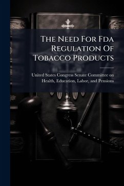 Cover The Need For Fda Regulation Of Tobacco Products