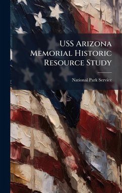 Cover USS Arizona Memorial Historic Resource Study