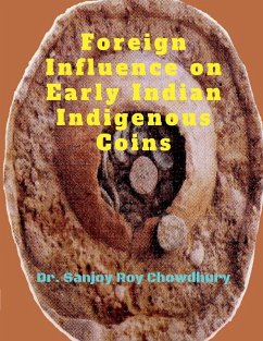 Cover Foreign Influence on Early Indian Indigenous Coins