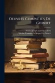 Oeuvres Complètes De Gilbert