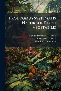 Prodromus Systematis Naturalis Regni Vegetabilis