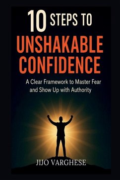 Cover 10 Steps to Unshakable Confidence
