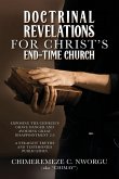 DOCTRINAL REVELATIONS FOR CHRIST'S END-TIME CHURCH